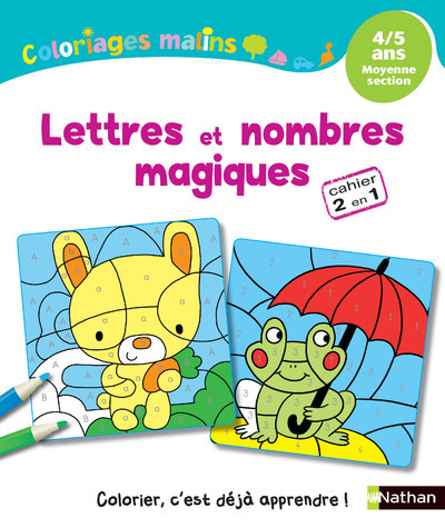 Coloriages Malins - Lettres et nombres magiques MS