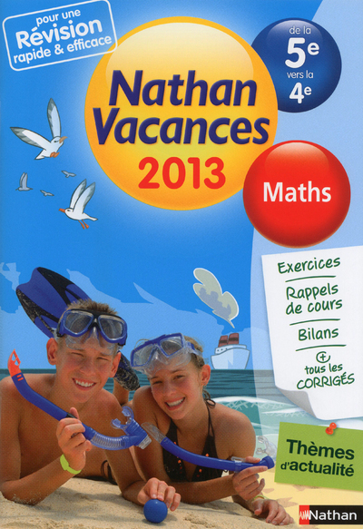 CAHIER DE VACANCES 2013 MATHEMATIQUES 5E/4E