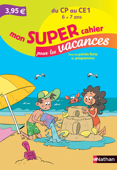 Mon super cahier pour les vacances du CP au CE1