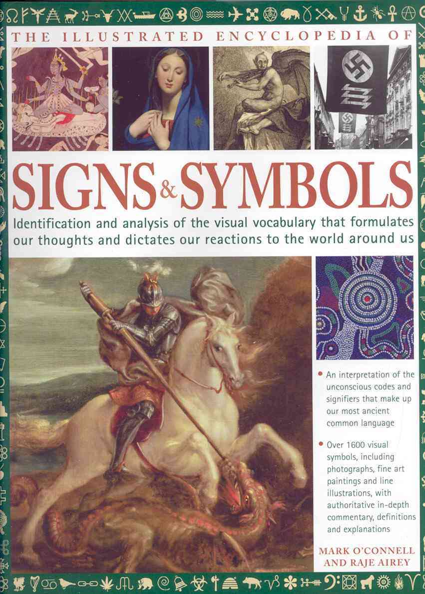 The Illustrated Encyclopedia of Signs and Symbols