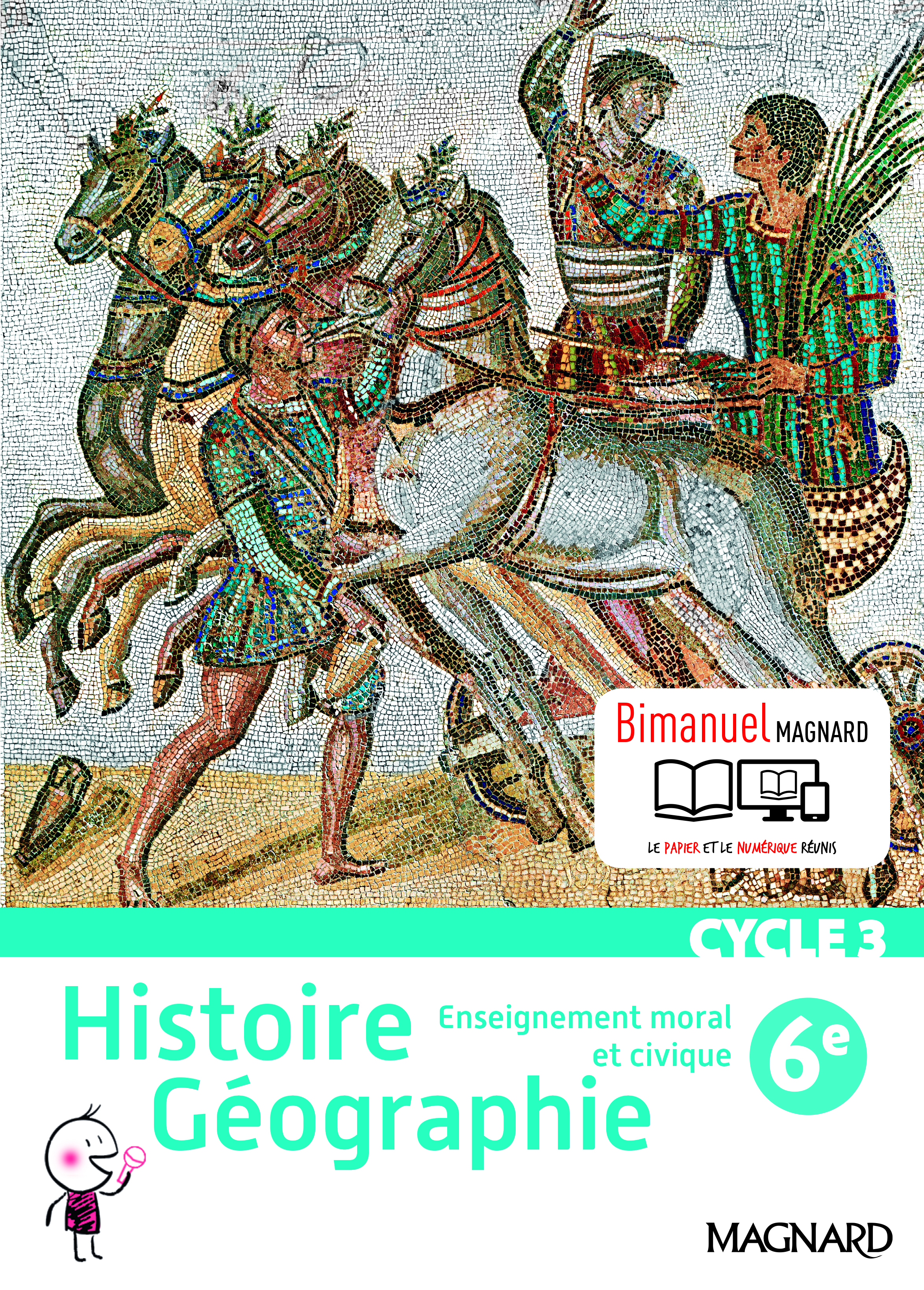 Histoire Géographie EMC 6e (2016) – Manuel élève