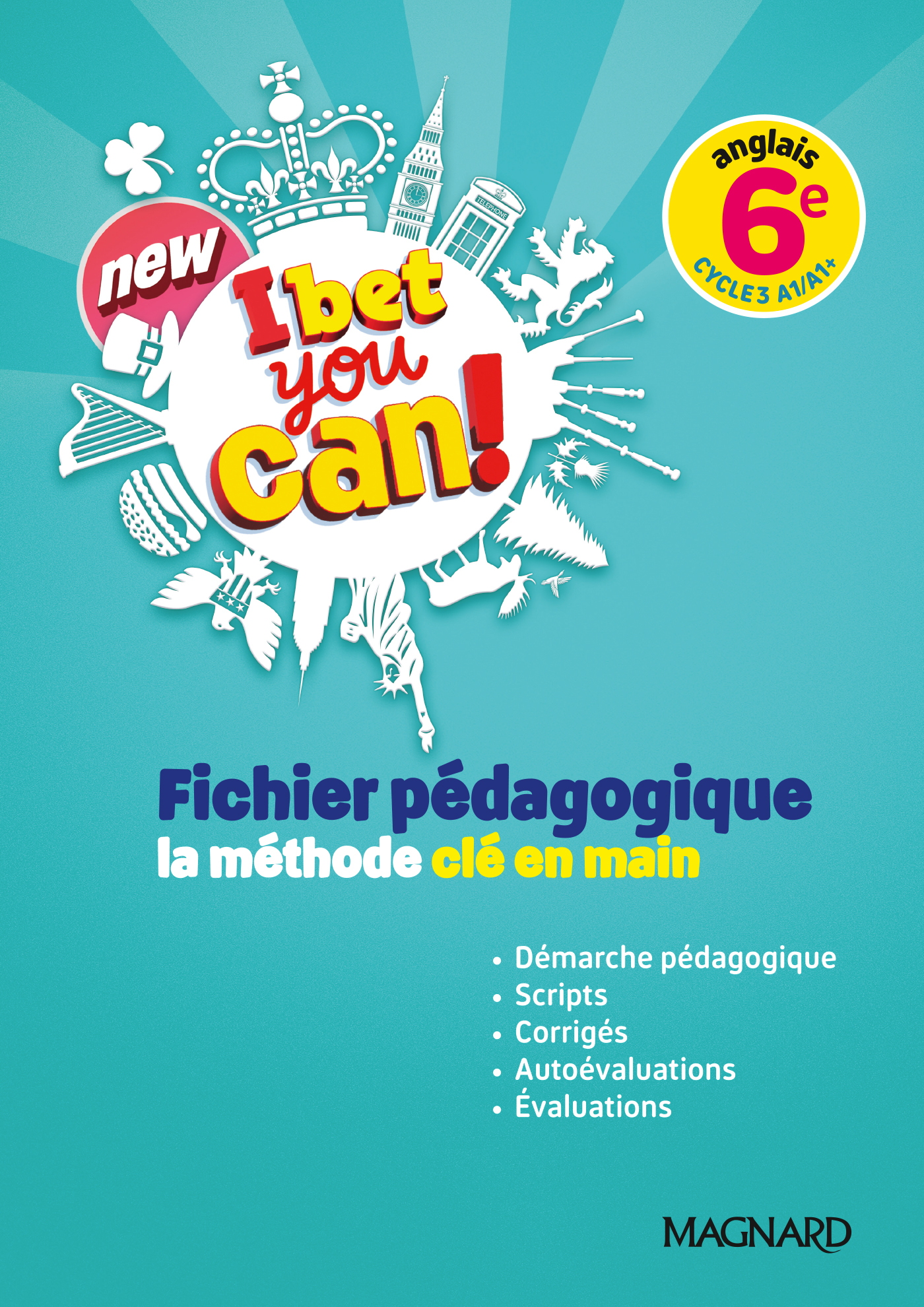 New I Bet You Can! 6e (2025) - Fichier pédagogique