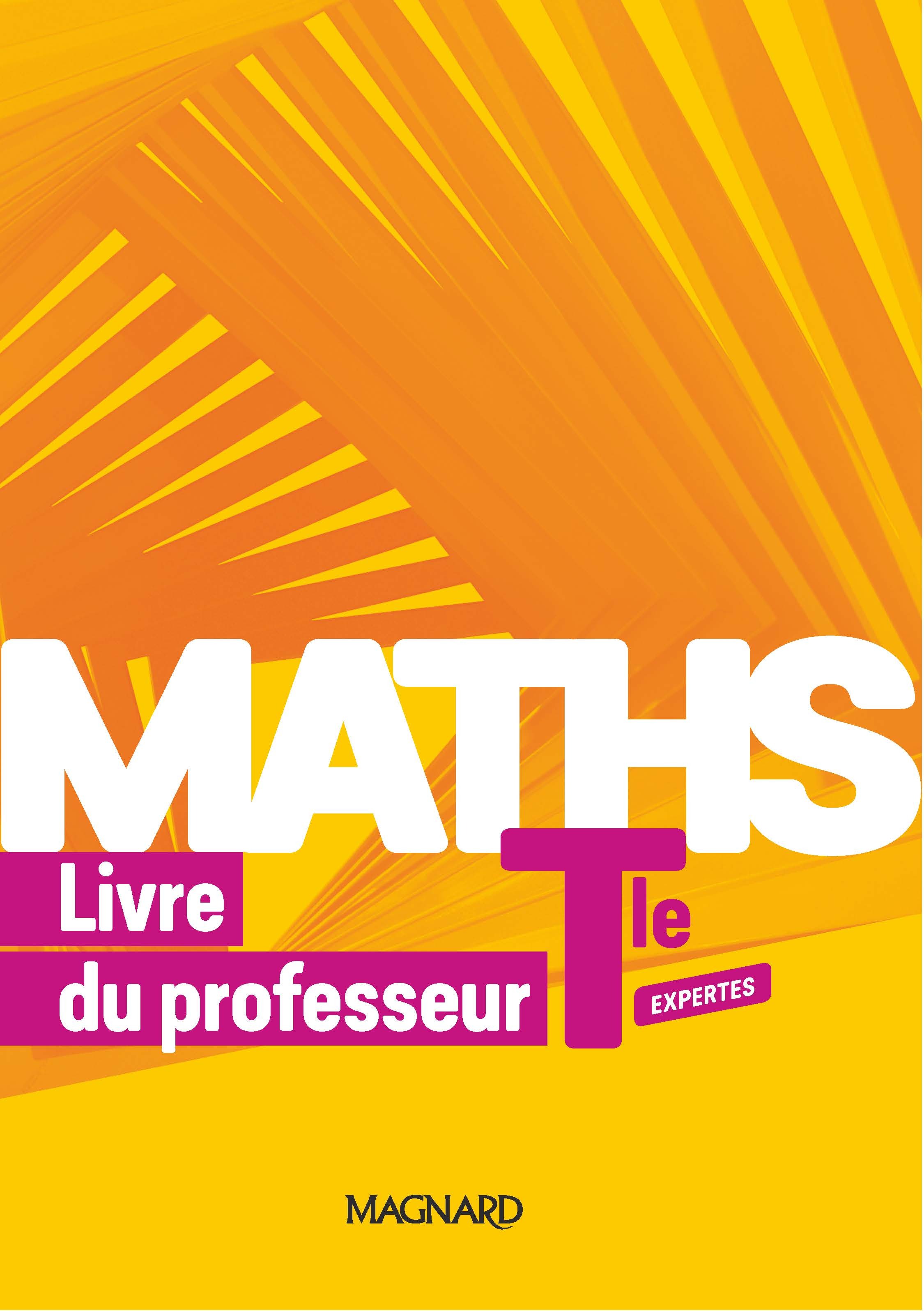 Maths Expertes Tle (2020) - Livre du professeur