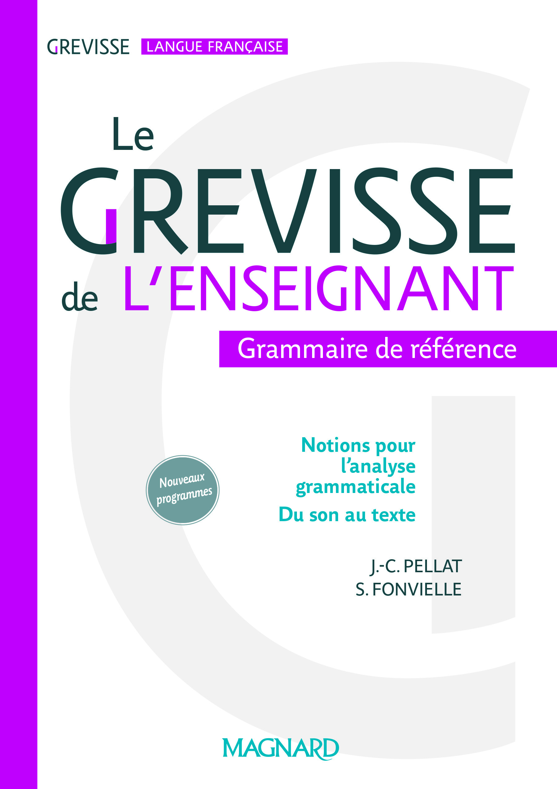 Le Grevisse de l'enseignant - Grammaire de référence