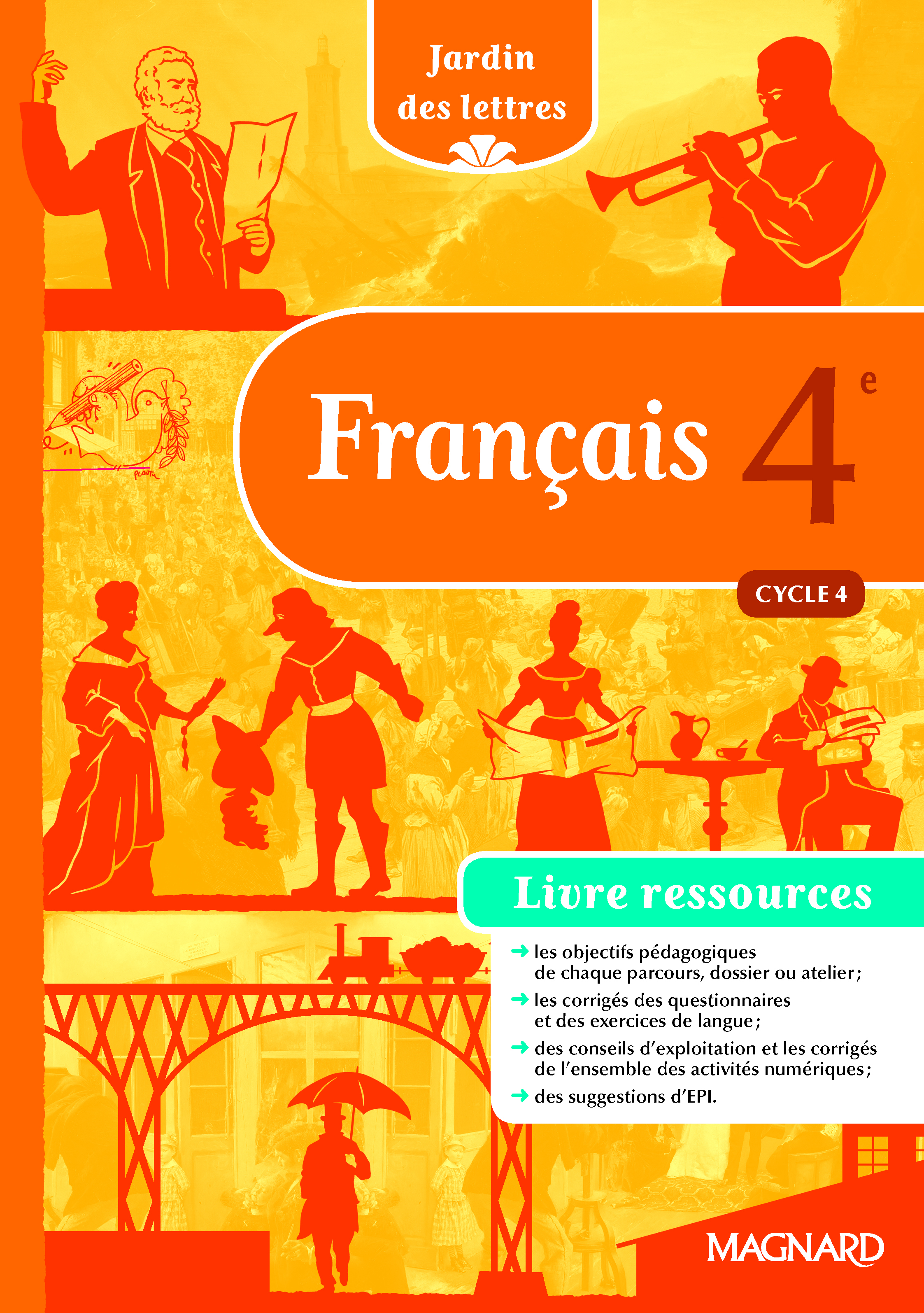 Jardin des lettres 4e (2016) - Livre du professeur