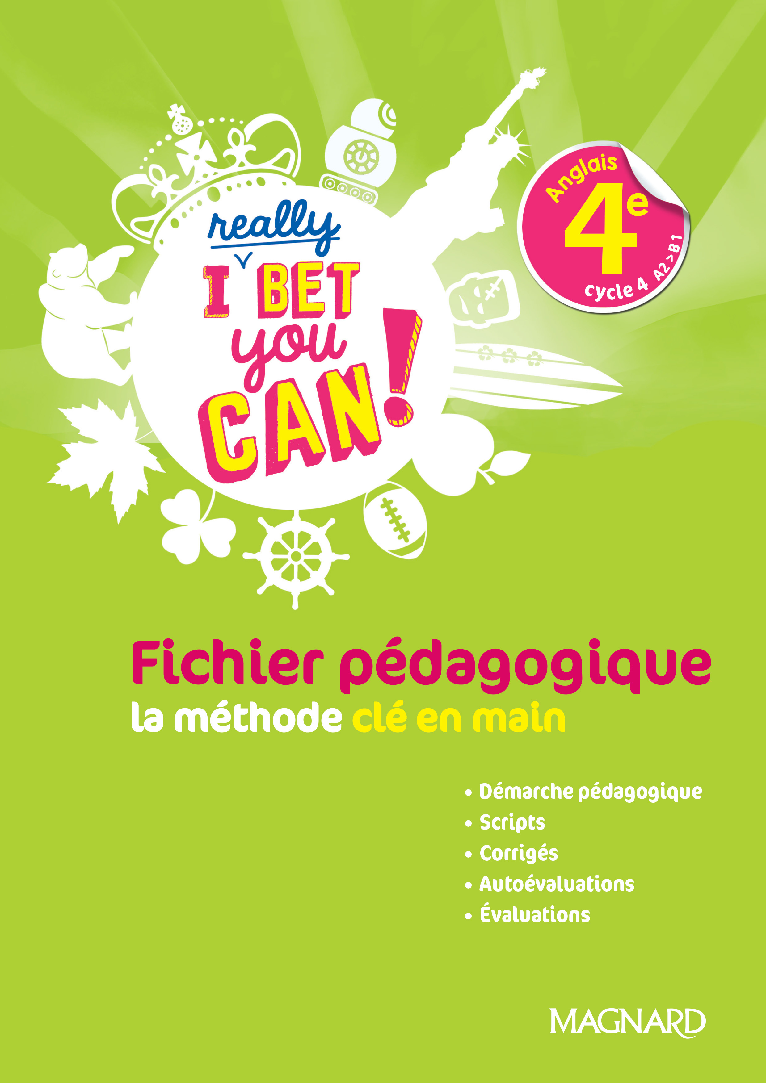 I Really Bet You Can! Anglais 4e (2023) - Fichier pédagogique