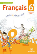 Mots et émotions 6e (2009) - Manuel élève