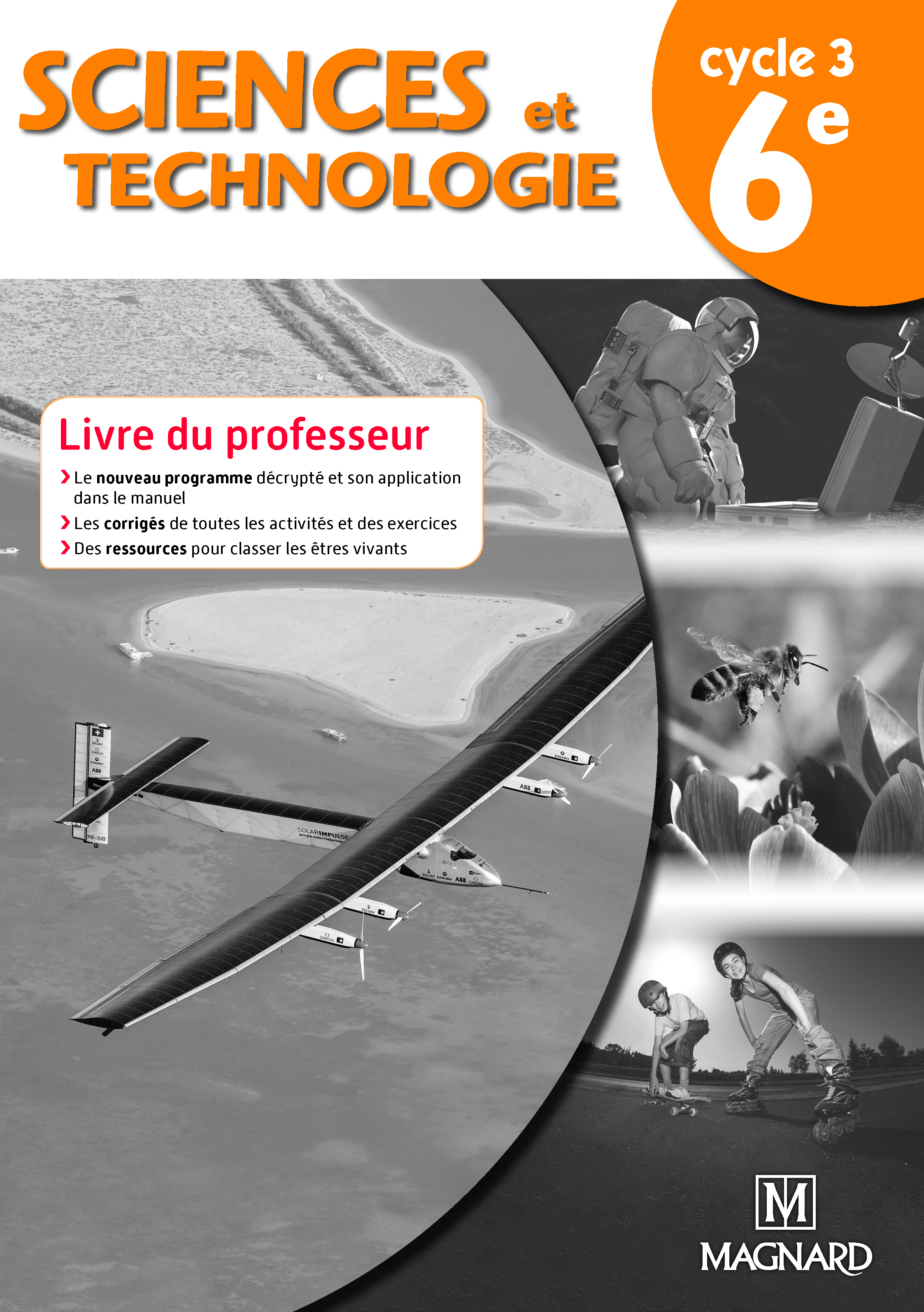 Sciences et technologie 6e (2016) - Livre du professeur