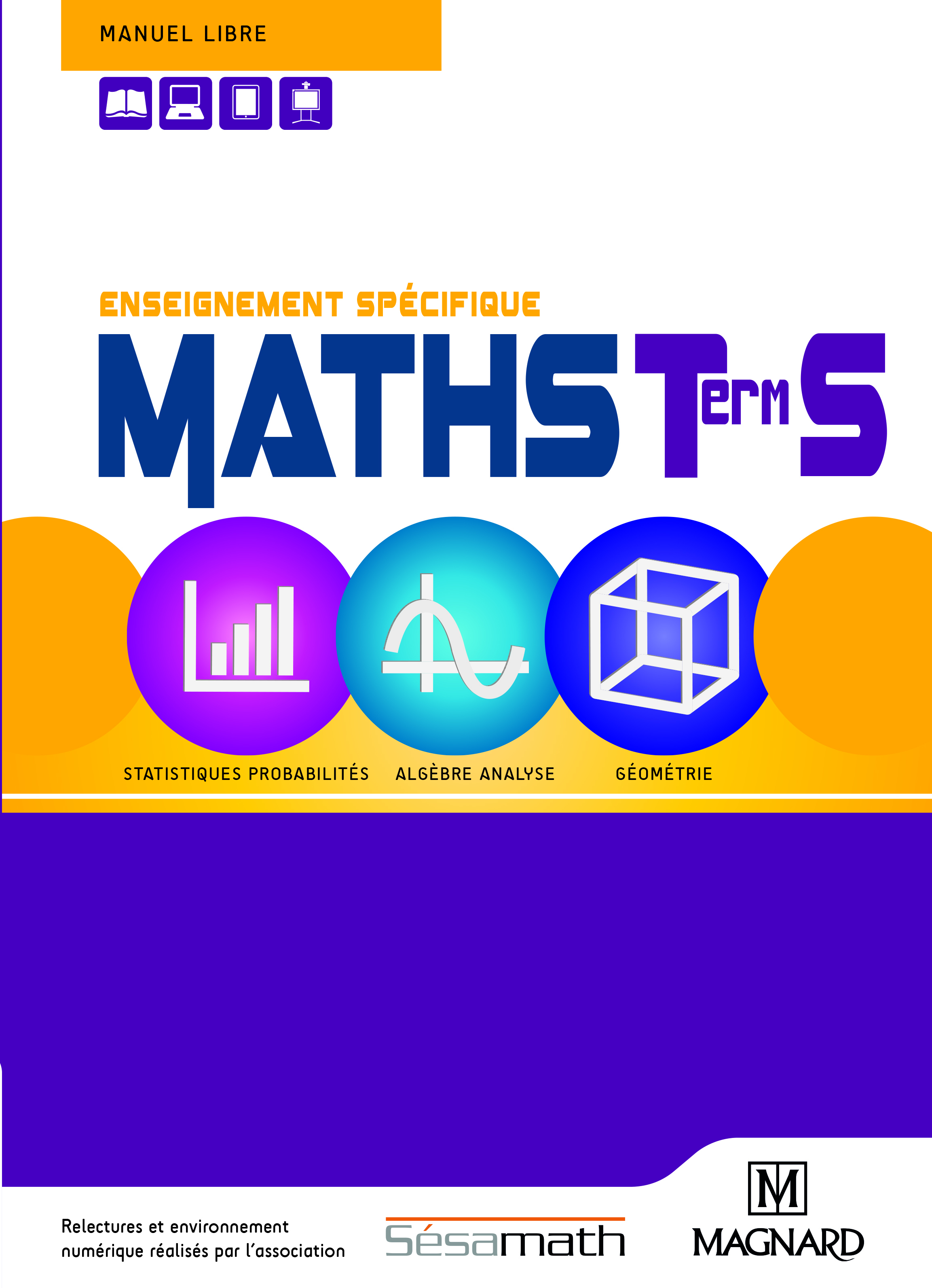 Maths Tle S - Enseignement spécifique (2016) - Manuel élève