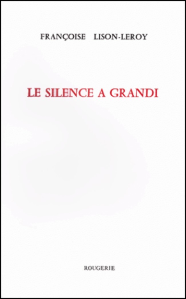 LE SILENCE A GRANDI