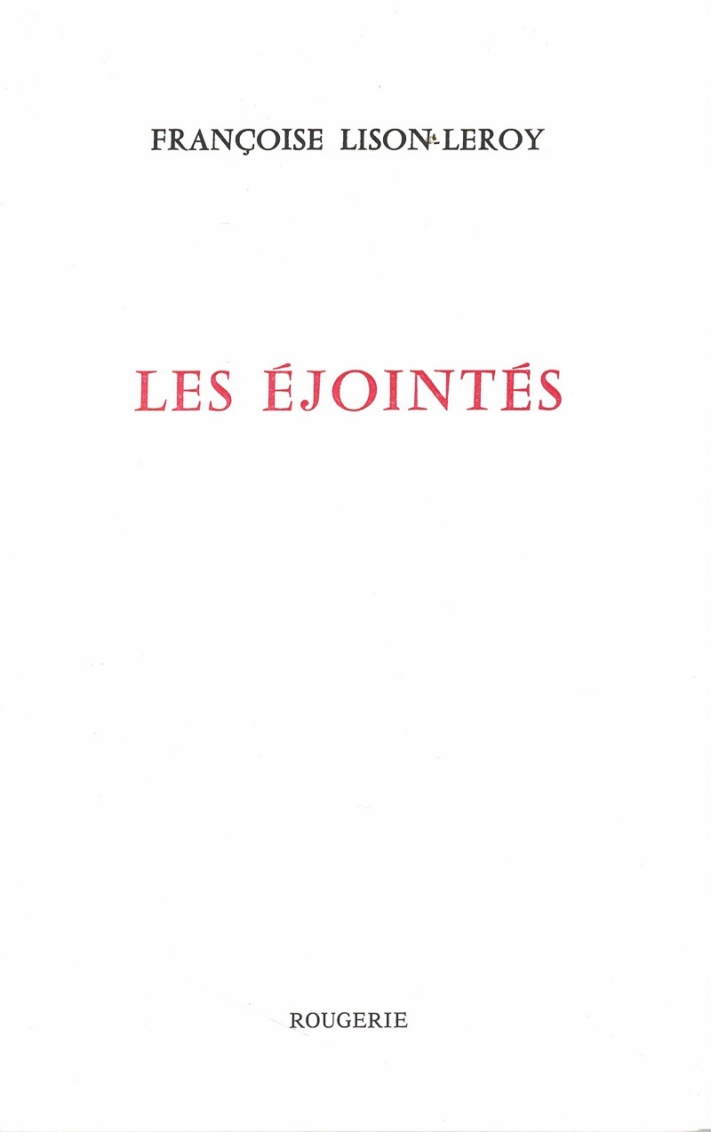 LES ÉJOINTÉS