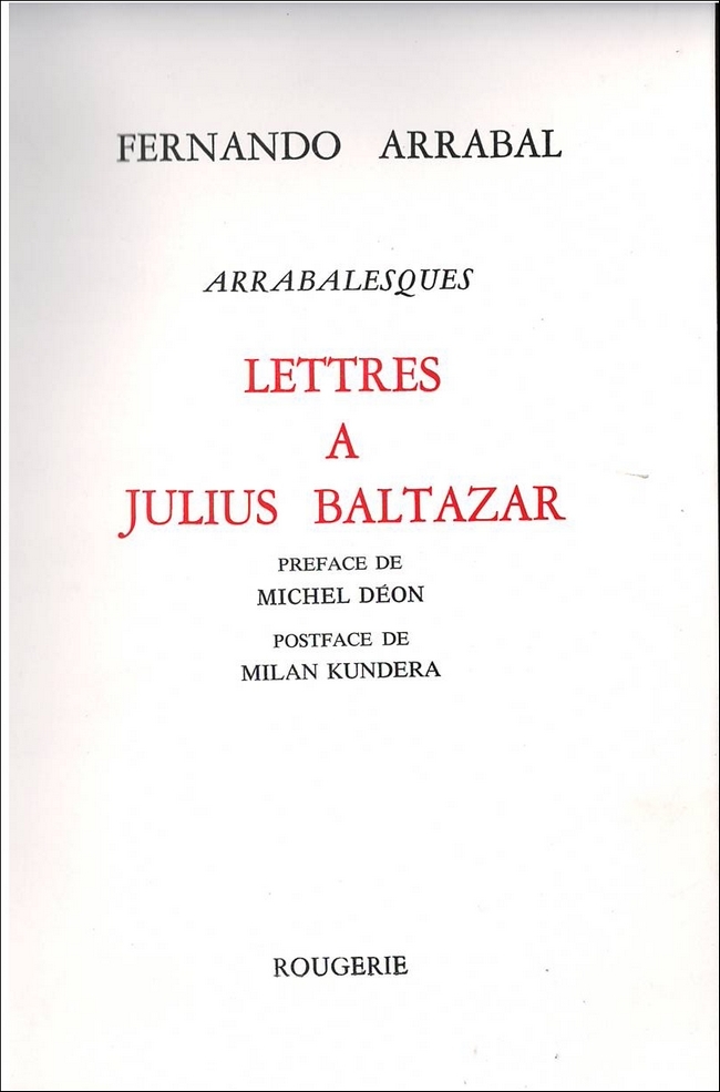 LETTRES A JULIUS BALTAZAR - ARRABALESQUE