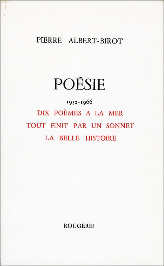 DIX POEMES A LA MER TOUT FINIT PAR UN SONNET LA BELLE HISTOIRE POESIE 1952-1966