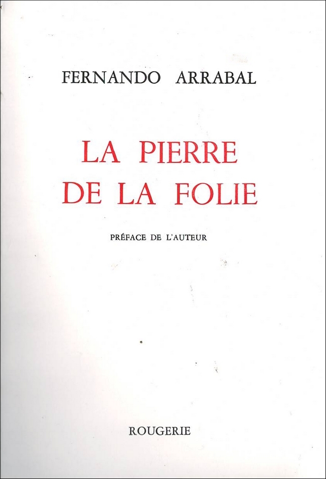 LA PIERRE DE LA FOLIE