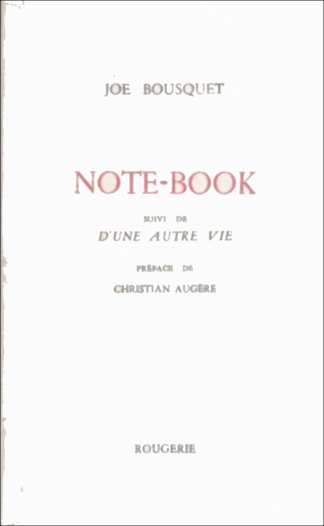 NOTE-BOOK SUIVI DE D'UNE AUTRE VIE