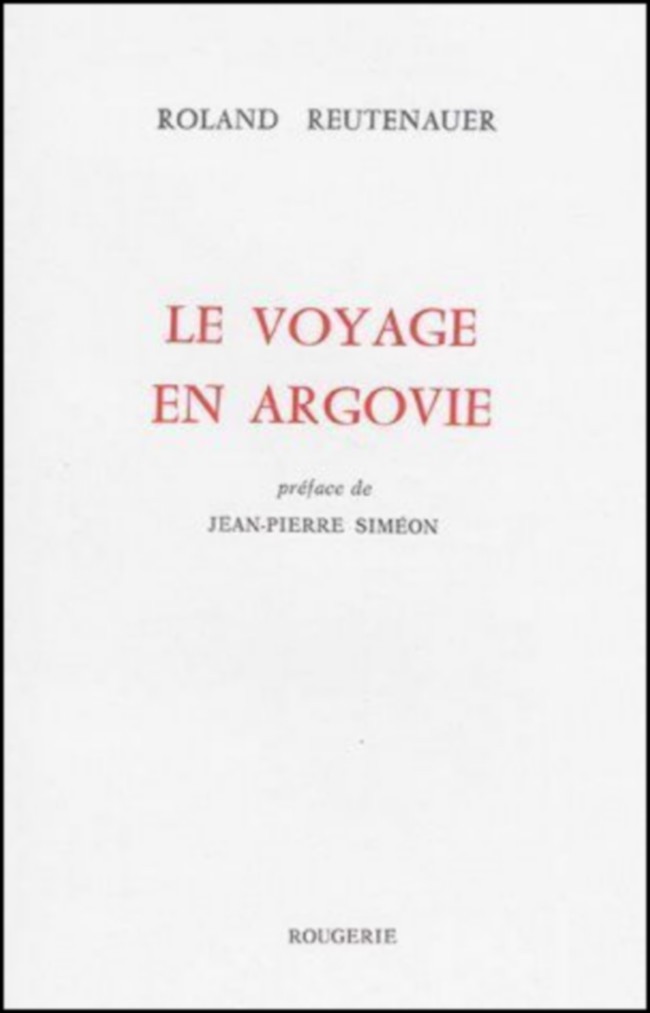 LE VOYAGE EN ARGOVIE