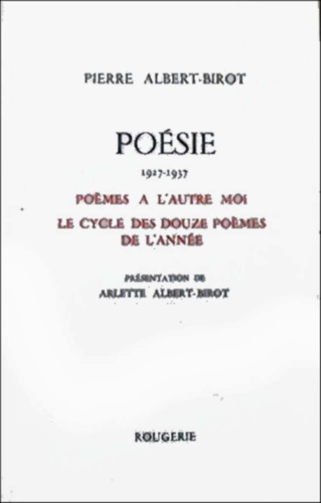 POEMES A L'AUTRE MOI, LE CYCLE DES DOUZE POEMES DE L'ANNEÉ POESIE 1927-1937