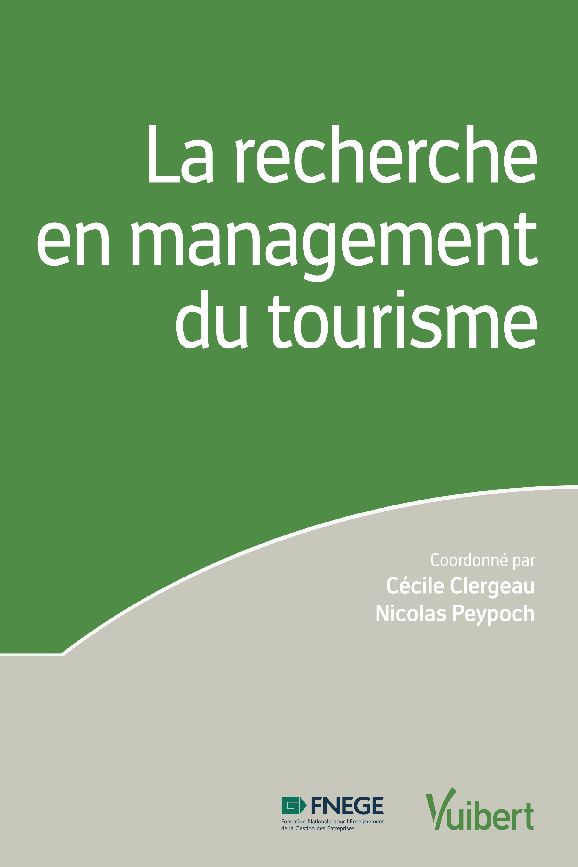 La recherche en management du tourisme