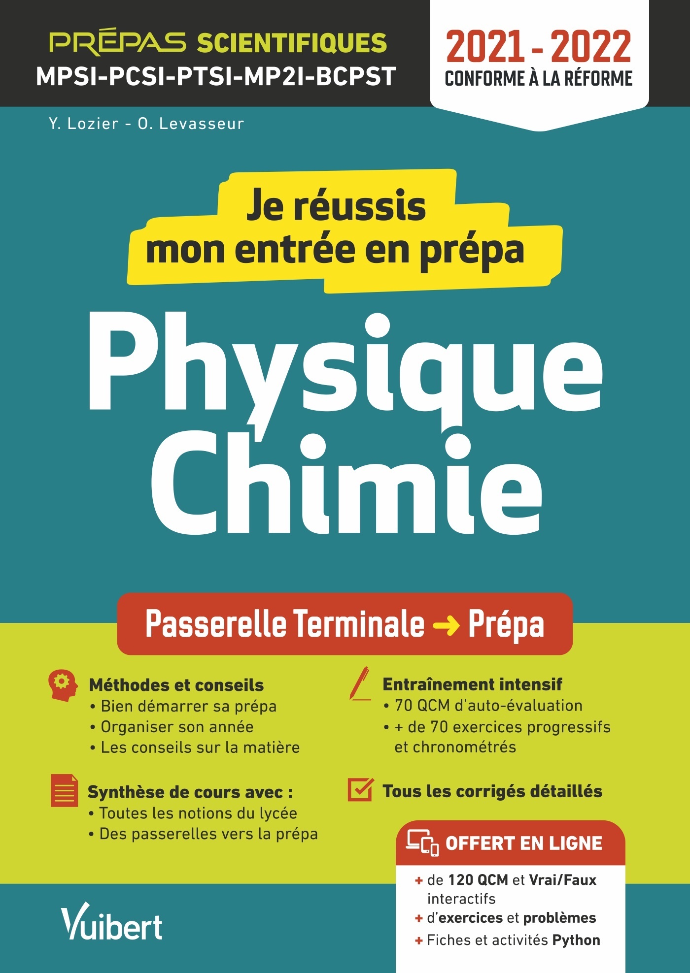 Je réussis mon entrée en prépa scientifique. Physique-Chimie