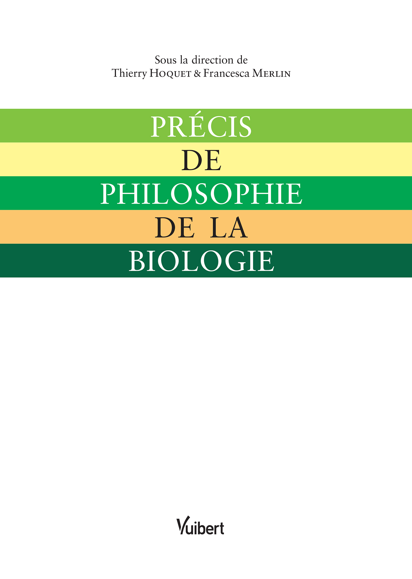 Précis de philosophie de la biologie
