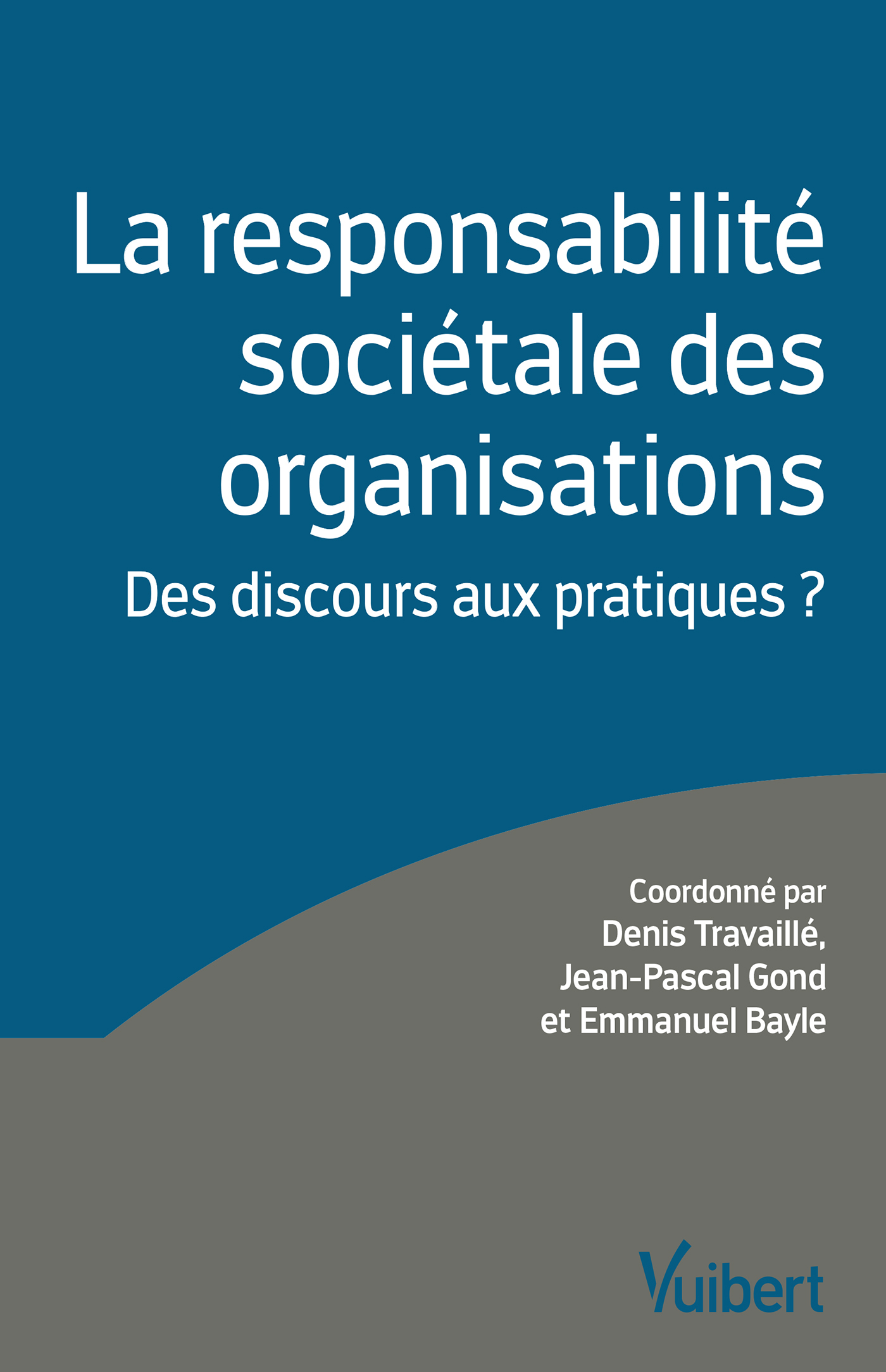 La responsabilité sociétale des organisations