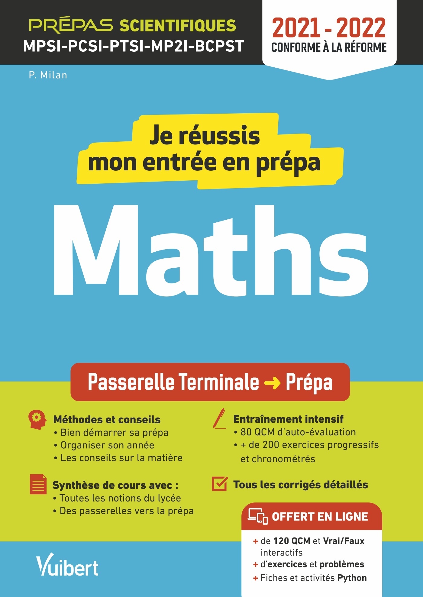 Je réussis mon entrée en prépa scientifique. Mathématiques