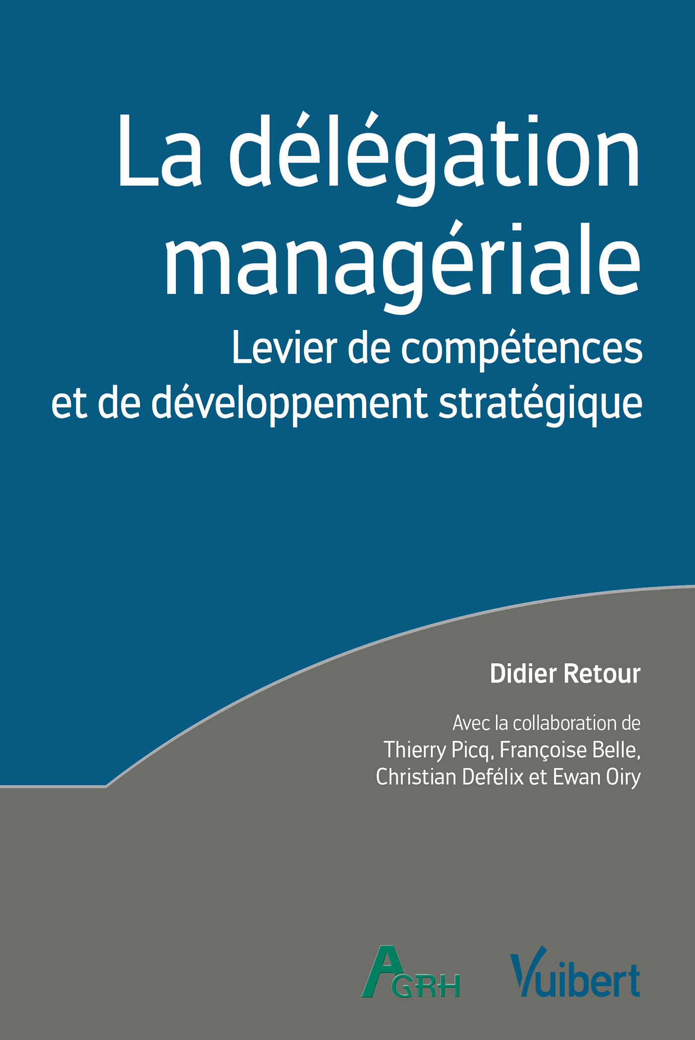 La délégation managériale