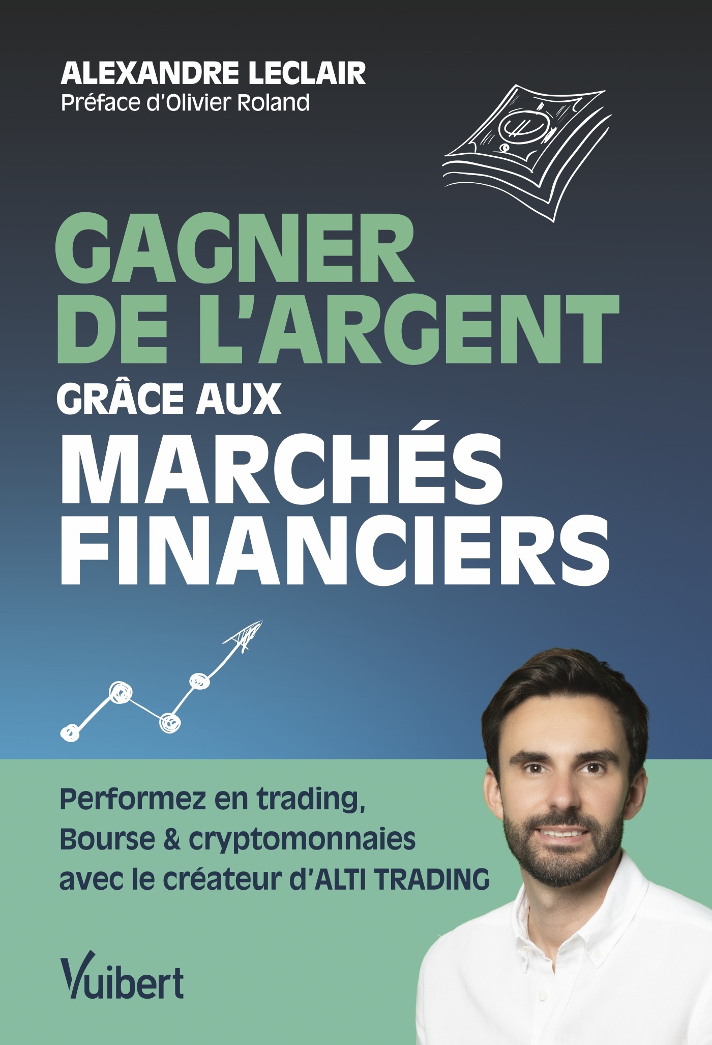 Gagner de l'argent grâce aux marchés financiers