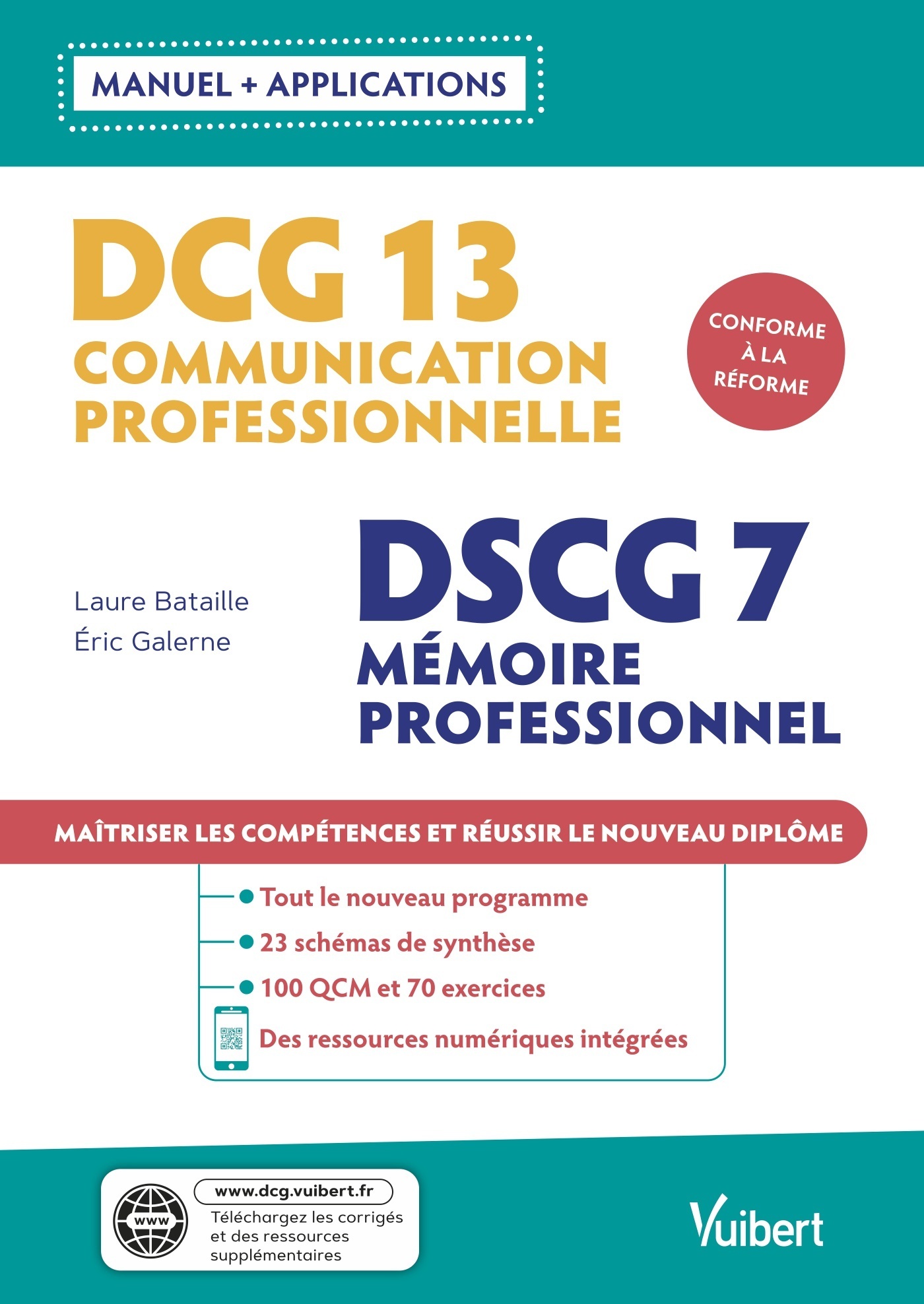 DCG 13 - Communication professionnelle  DSCG 7 - Mémoire professionnel  Avec applications
