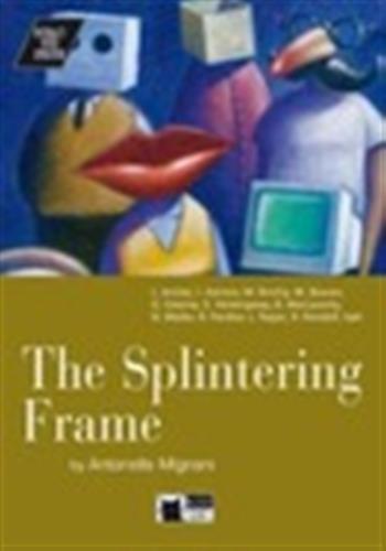 Splintering Frame