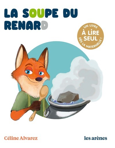 La Soupe du renard - Les lectures naturelles