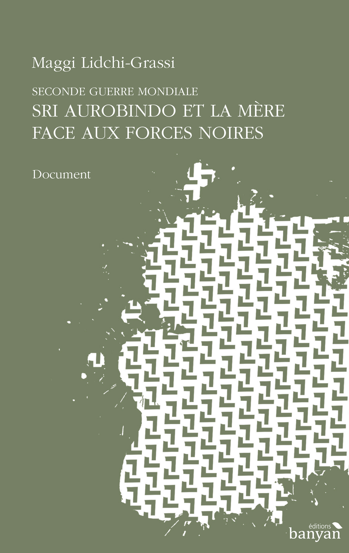 Sri Aurobindo et la Mère face aux forces noires