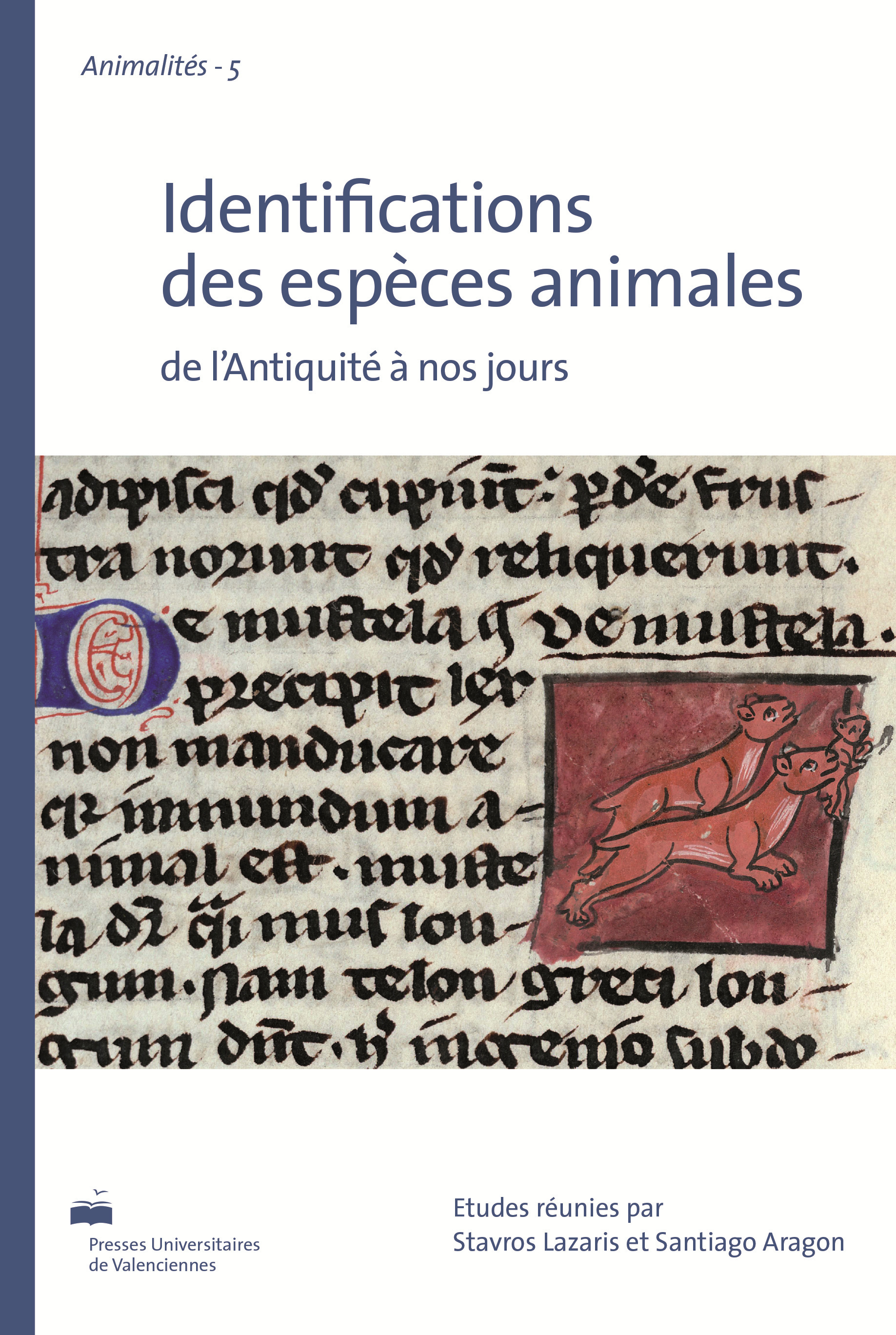 IDENTIFICATION DES ESPECES ANIMALES. DE L'ANTIQUITE A NOS JOURS