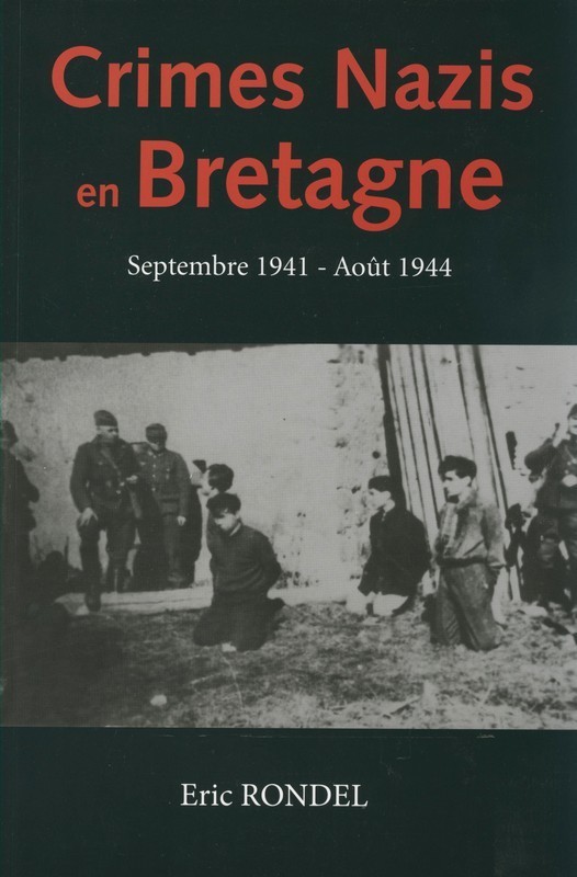 Crimes nazis en Bretagne - 1941-1944