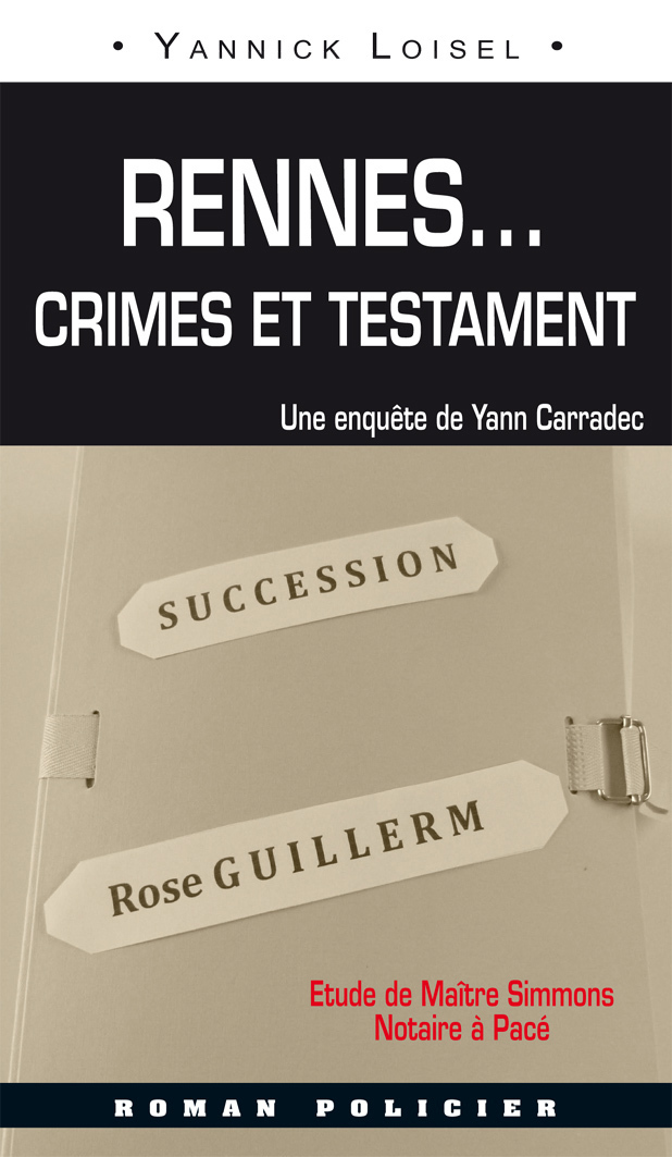Rennes... Crimes et testament