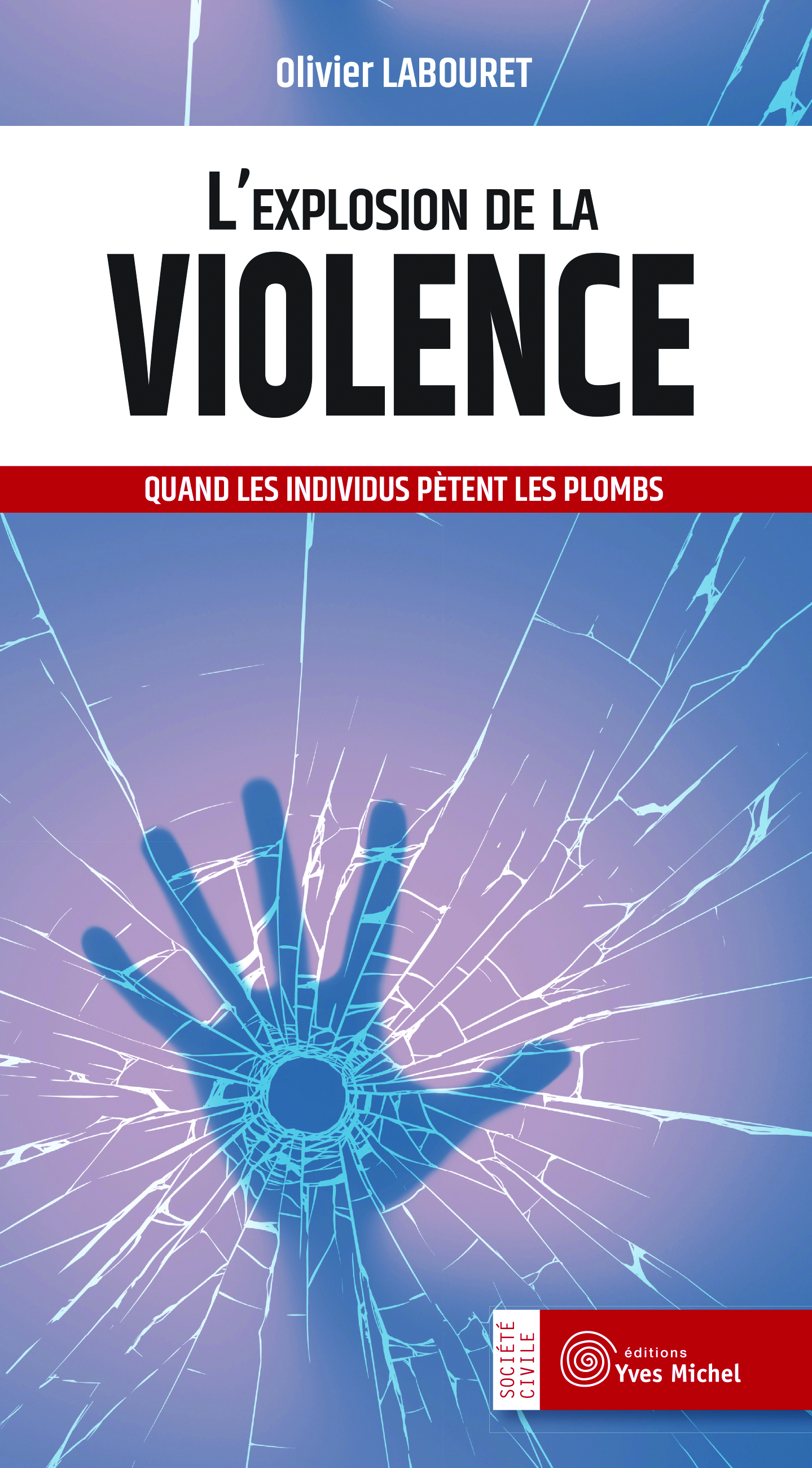 L'explosion de la violence