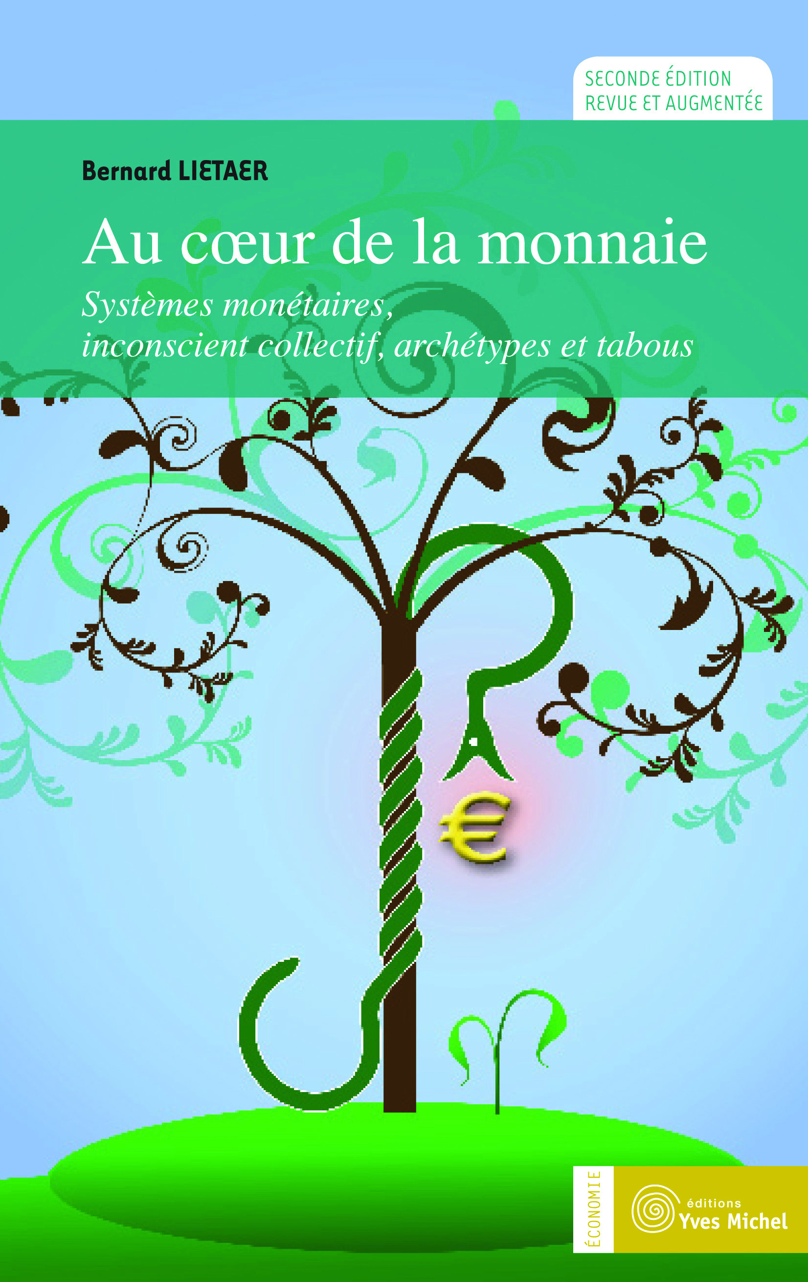 Au coeur de la monnaie