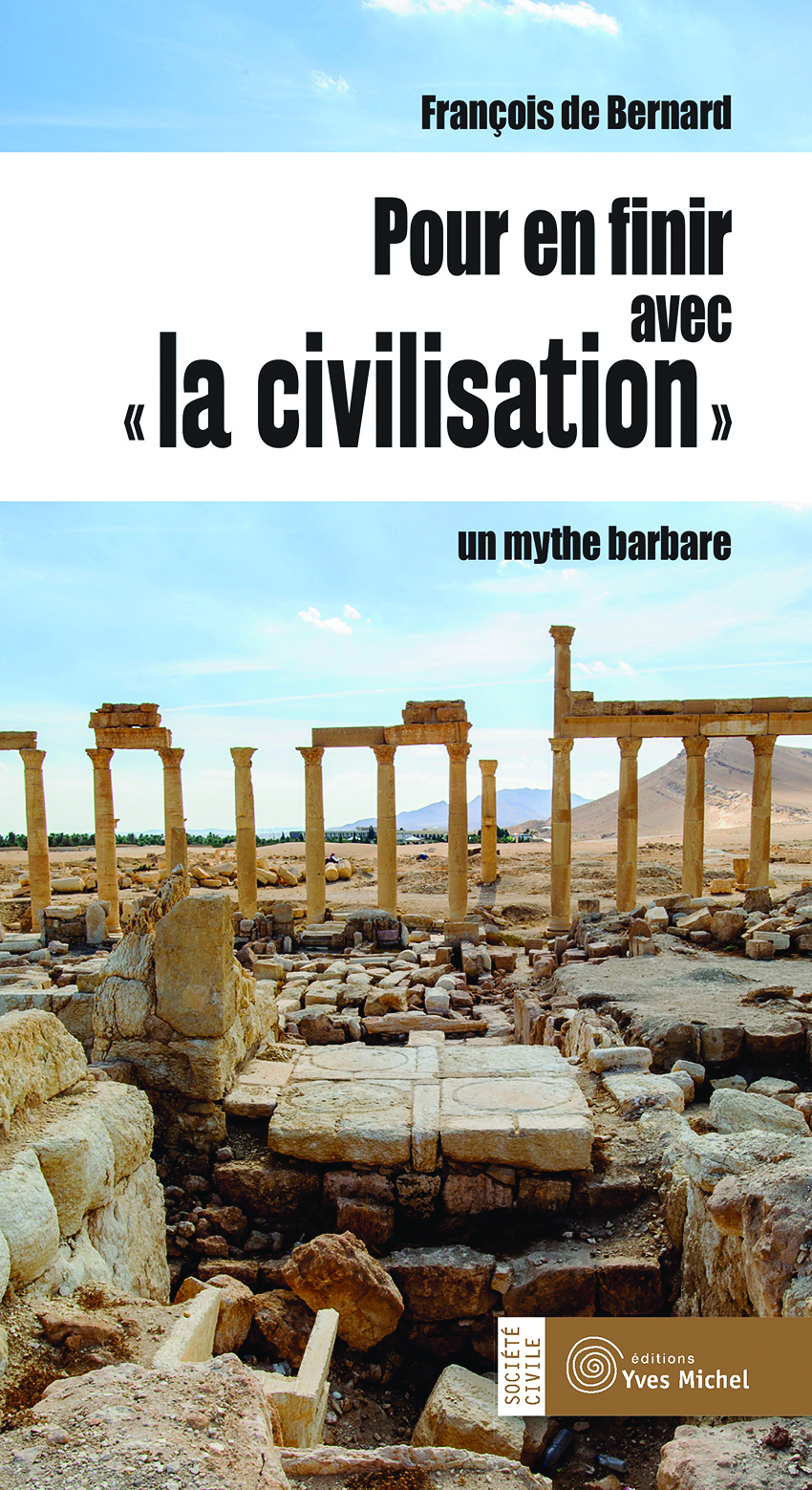 Pour en finir avec la civilisation