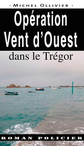 Opération vent d'ouest dans le Trégor