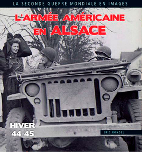 L'Armée Américaine En Alsace