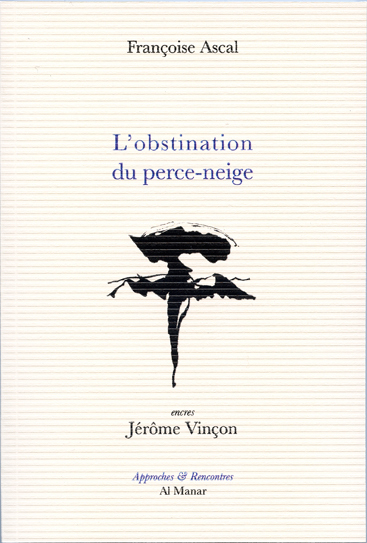 L'obstination du perce-neige