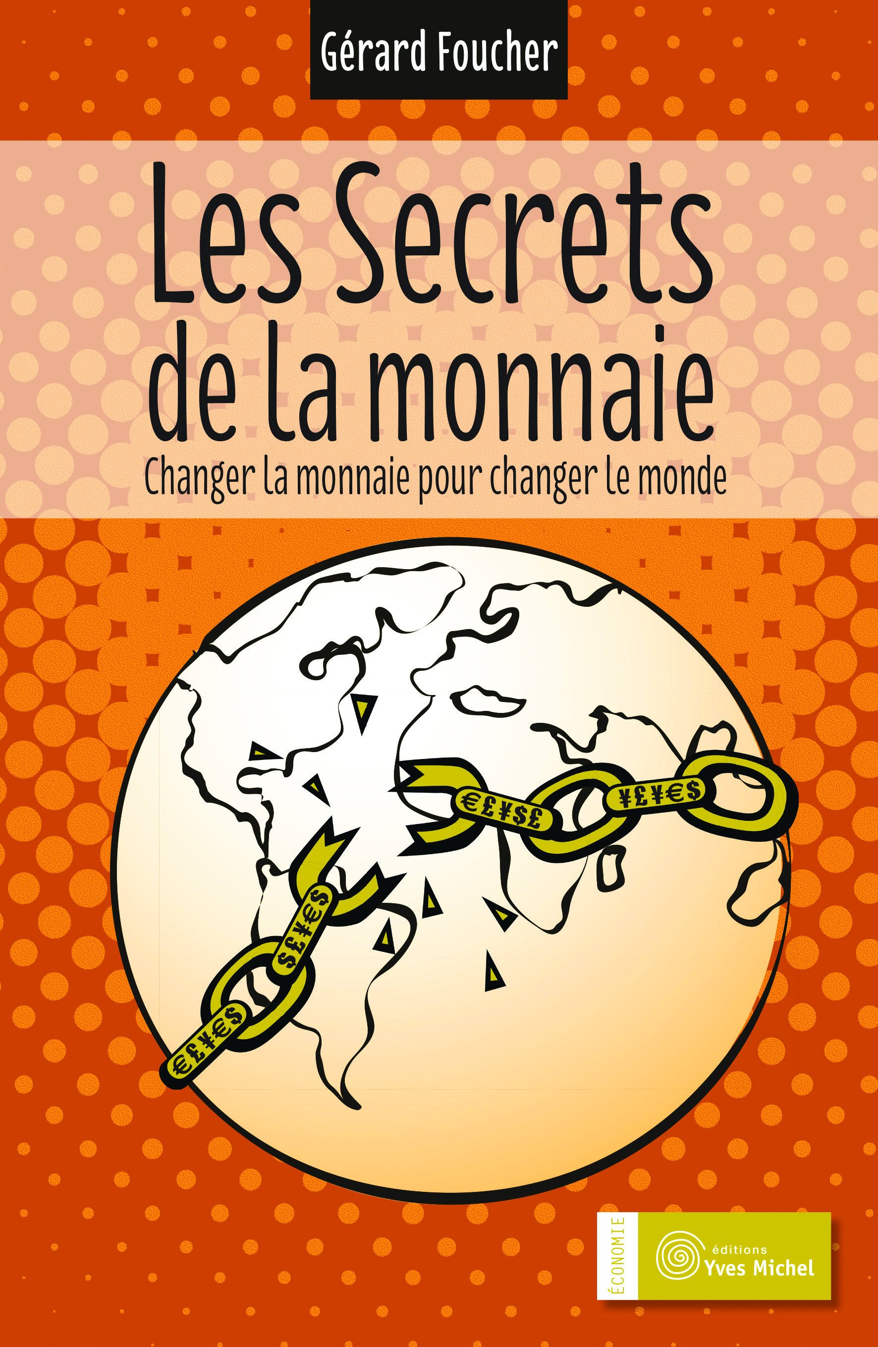 Les secrets de la monnaie