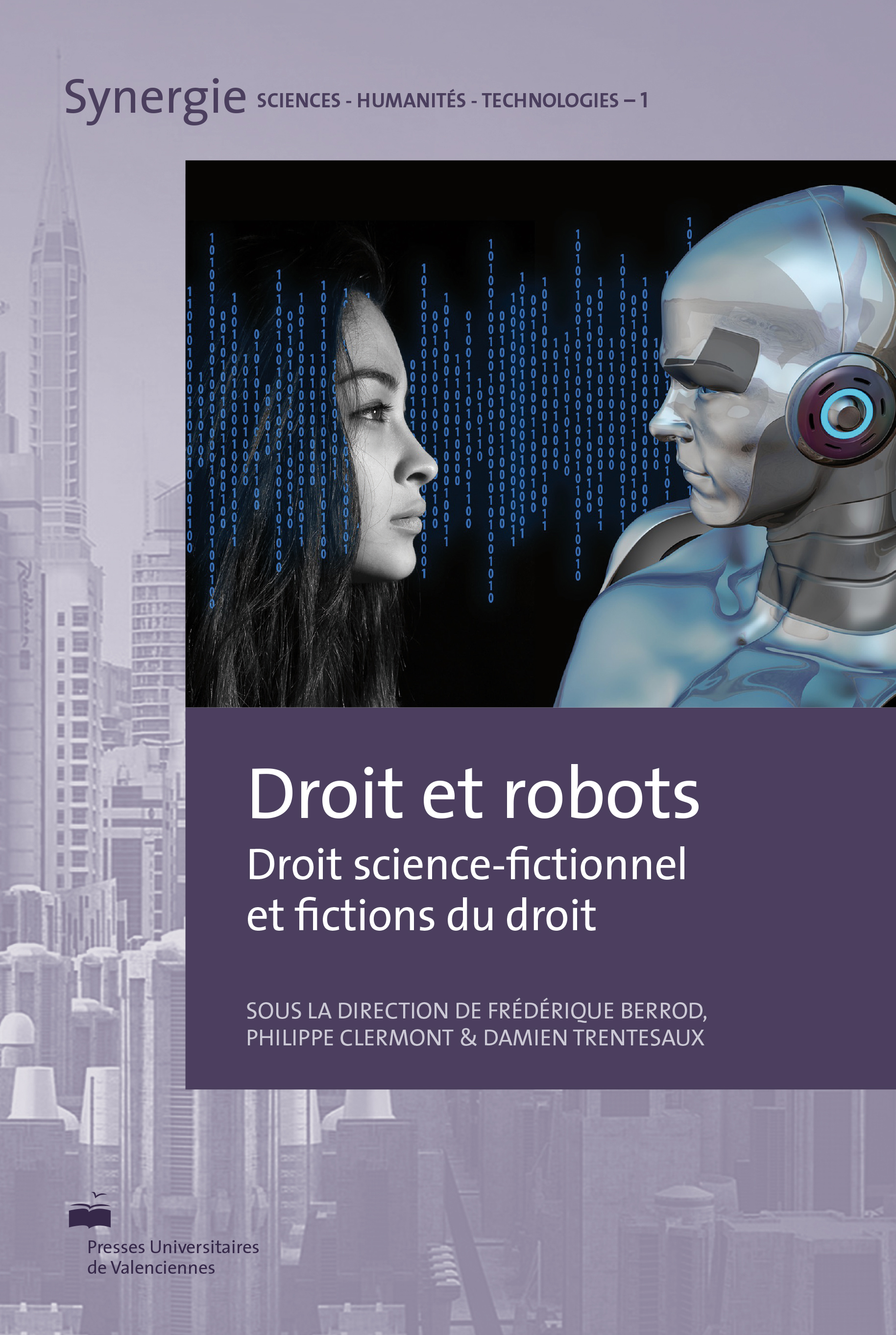 Droit et robots - droit science-fictionnel et fictions du droit