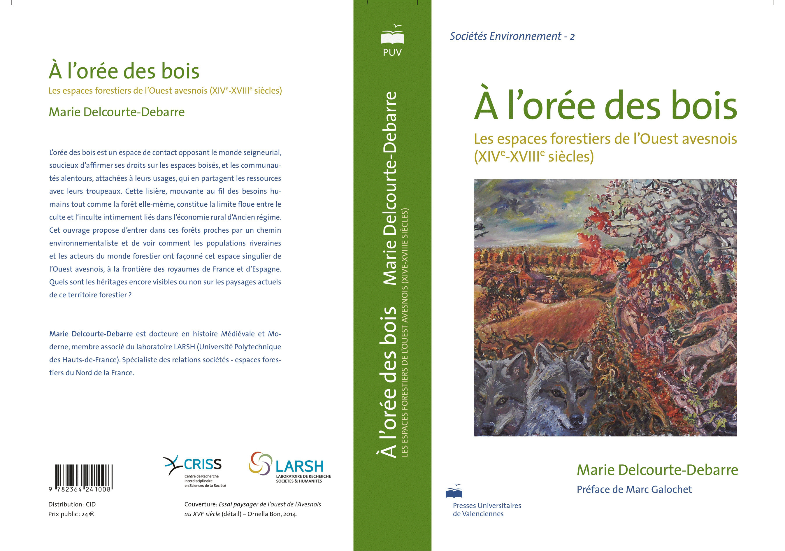 A L'OREE DES BOIS. LES ESPACES FORESTIERS DE L'OUEST AVESNOIS (XIVE-XVIIIE SIECLES)