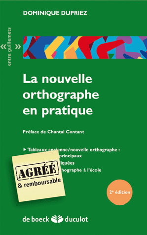 La nouvelle orthographe en pratique