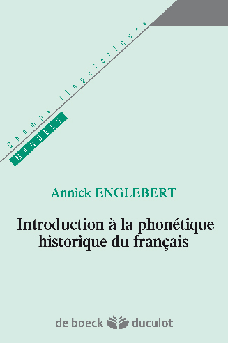 Introduction à la phonétique historique du français