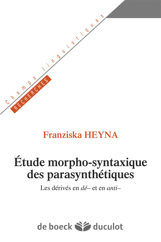 Étude morpho-syntaxique des parasynthétiques