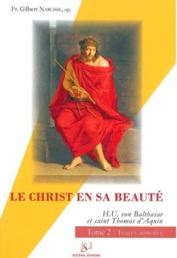 Le Christ en sa beauté - tome 2 : textes commentés