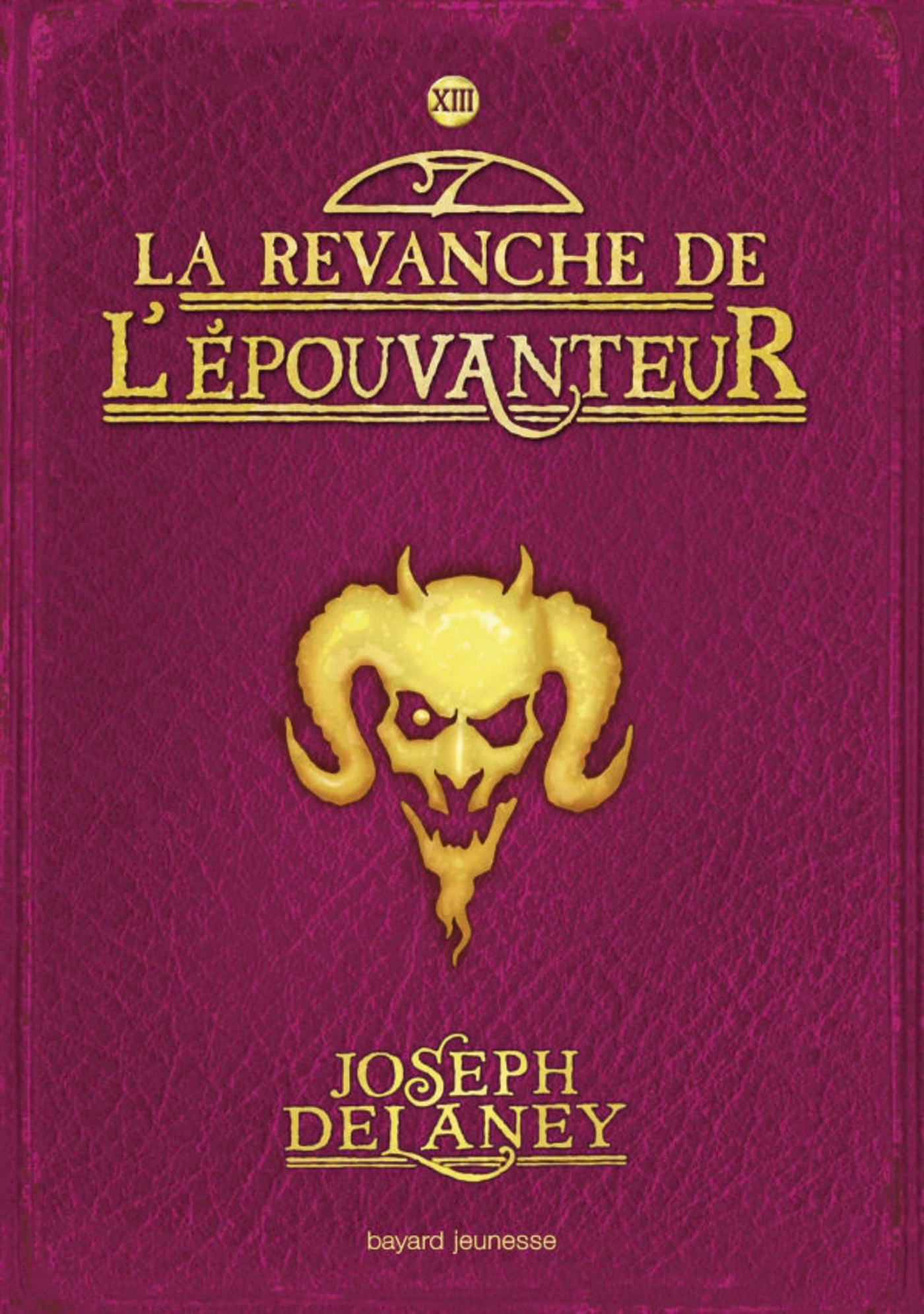 L'Épouvanteur, Tome 13