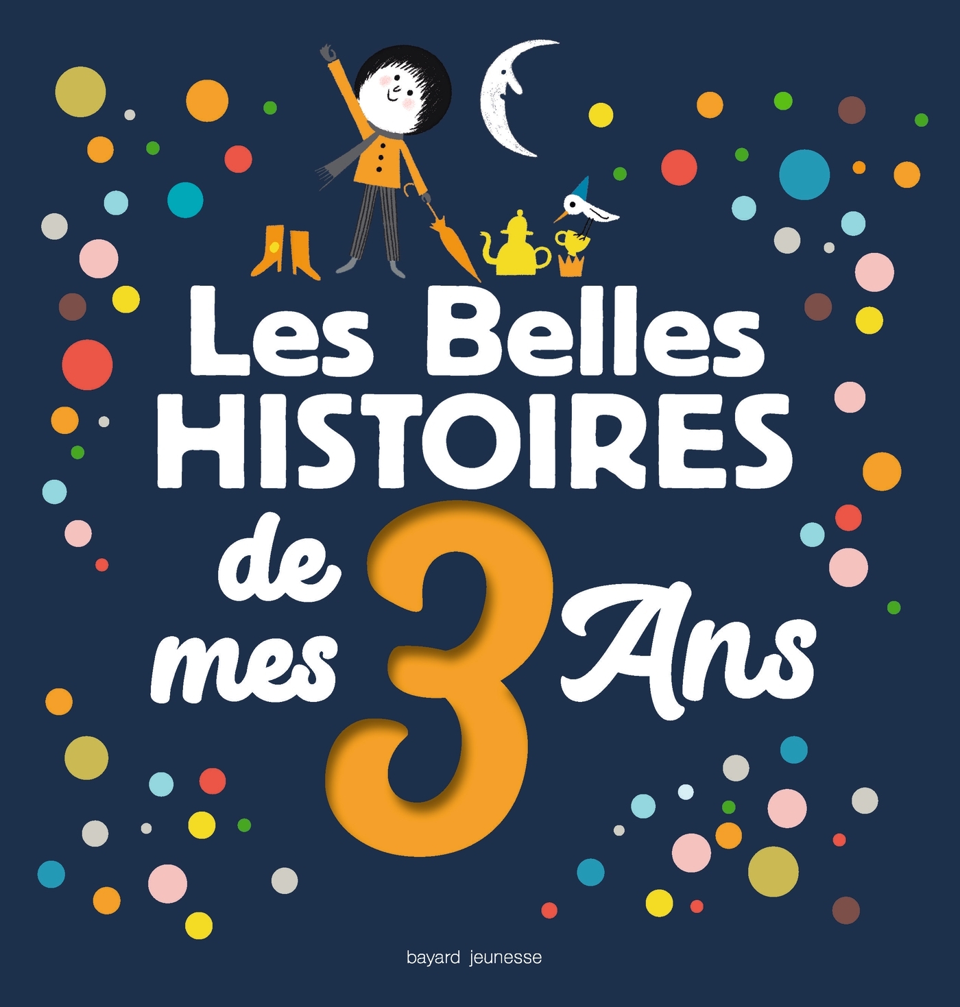 Les Belles histoires de mes 3 ans